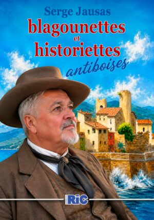 Blagounettes et Historiettes antiboises